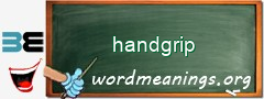 WordMeaning blackboard for handgrip